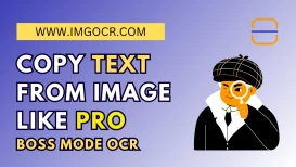 title text How to Copy Text from Image Effortlessly? Detailed Guide blog with icon