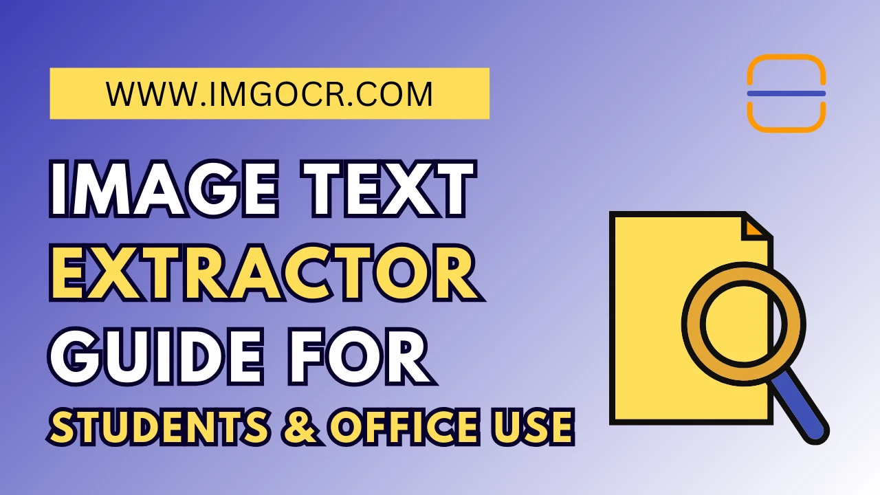 Image Text Extractor To Save Time for Students and Businesses